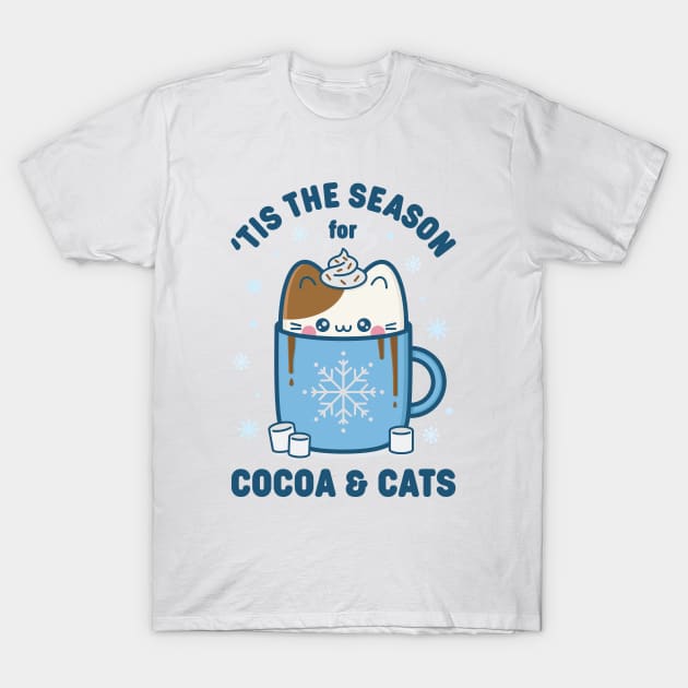 'Tis The Season For Cocoa and Cats T-Shirt by Kitty Cotton